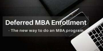 Deferred MBA Enrollment