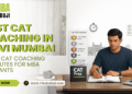 Best CAT Coaching in Navi Mumbai
