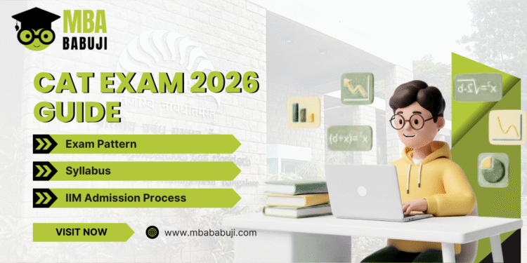 CAT Exam 2026 Guide