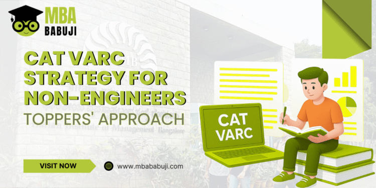 CAT VARC Strategy for Non-Engineers