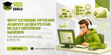 Why Extreme Options Almost Always Fail in XAT Decision Making