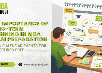 The Importance of Long-Term Planning in MBA Exam Preparation
