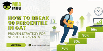 How to Break 90 Percentile in CAT